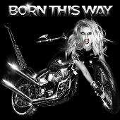 レディー・ガガ「Born This Way」